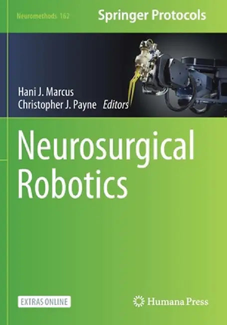 Neurosurgical Robotics by Hani J. Marcus