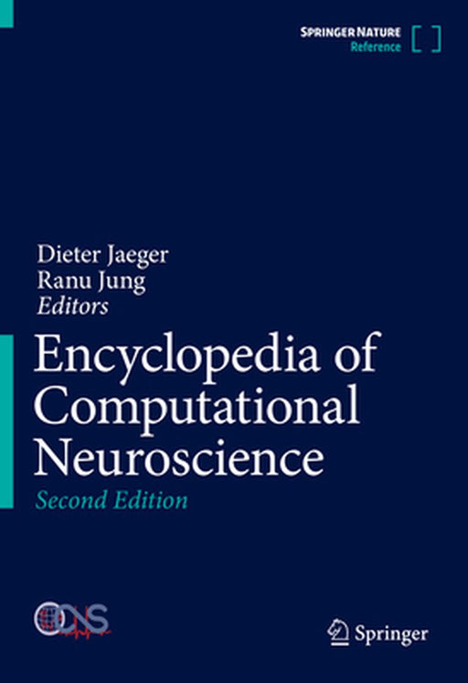 Encyclopedia of Computational Neuroscience by Dieter Jäger
