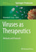 Viruses as Therapeutics: Methods and Protocols by Alexandra R. Lucas