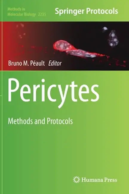 Pericytes: Methods and Protocols by Bruno M. Péault