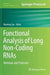 Functional Analysis of Long Non-Coding Rnas: Methods and Protocols by Haiming Cao