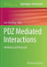 Pdz Mediated Interactions: Methods and Protocols by Jean-Paul Borg