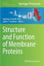 Structure and Function of Membrane Proteins by Ingeborg Schmidt-Krey