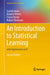 An Introduction to Statistical Learning: With Applications in R by Gareth James