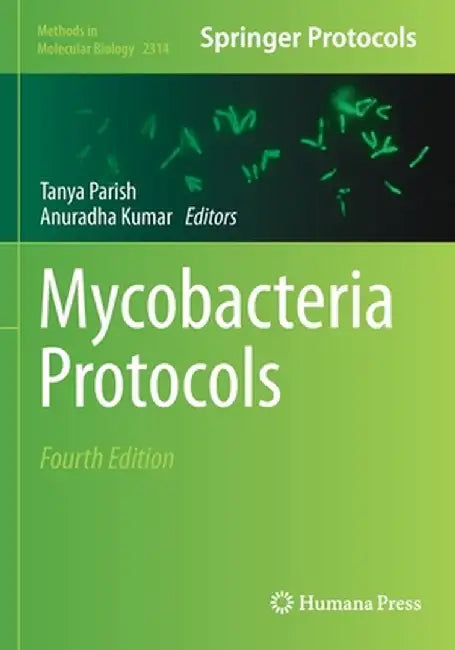 Mycobacteria Protocols by Tanya Parish