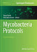 Mycobacteria Protocols by Tanya Parish