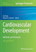 Cardiovascular Development: Methods and Protocols by Xu Peng