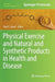 Physical Exercise and Natural and Synthetic Products in Health and Disease by Paul C. Guest