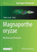 Magnaporthe Oryzae: Methods and Protocols by Stefan Jacob