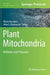 Plant Mitochondria: Methods and Protocols by Olivier Van Aken