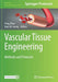 Vascular Tissue Engineering: Methods and Protocols by Feng Zhao