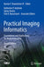 Practical Imaging Informatics: Foundations and Applications for Medical Imaging by Barton F. Branstetter IV
