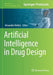Artificial Intelligence in Drug Design by Alexander Heifetz