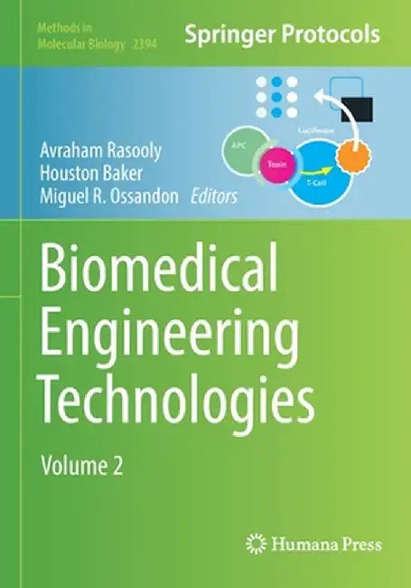 Biomedical Engineering Technologies: Volume 2 by Avraham Rasooly