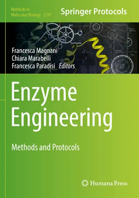 Enzyme Engineering: Methods and Protocols by Francesca Magnani