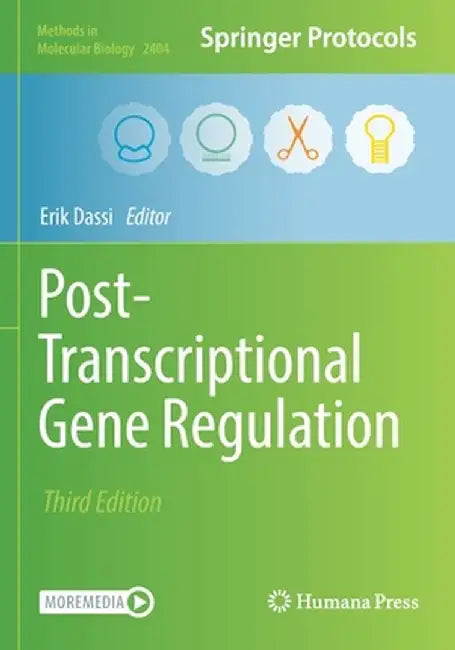 Post-Transcriptional Gene Regulation by Erik Dassi