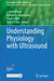 Understanding Physiology with Ultrasound by L. Britt Wilson