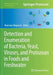 Detection and Enumeration of Bacteria, Yeast, Viruses, and Protozoan in Foods and Freshwater by Marciane Magnani