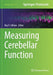 Measuring Cerebellar Function by Roy V. Sillitoe