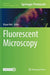 Fluorescent Microscopy by Bryan Heit