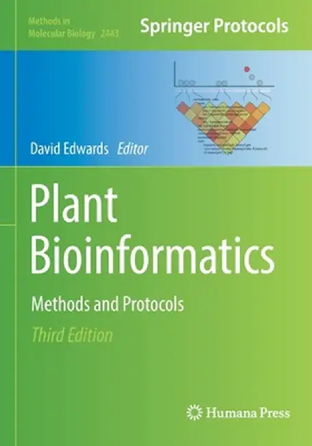 Plant Bioinformatics: Methods and Protocols by David Edwards