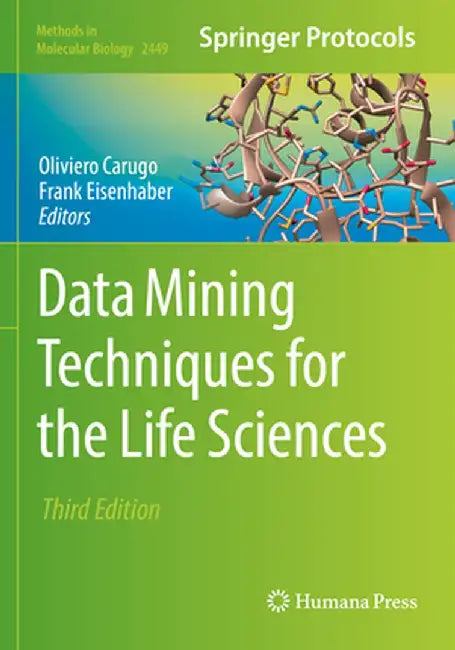 Data Mining Techniques for the Life Sciences by Oliviero Carugo