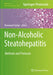 Non-Alcoholic Steatohepatitis: Methods and Protocols by Devanand Sarkar