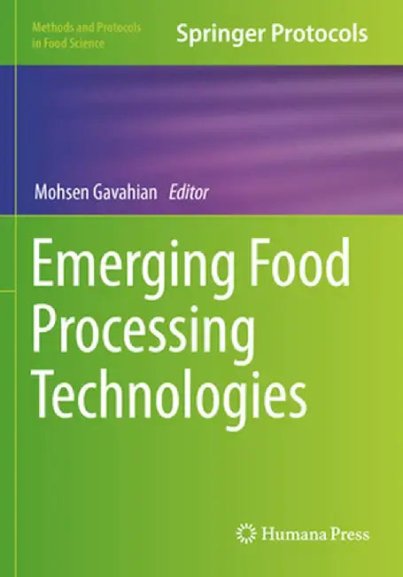 Emerging Food Processing Technologies by Mohsen Gavahian