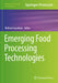 Emerging Food Processing Technologies by Mohsen Gavahian