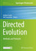 Directed Evolution: Methods and Protocols by Andrew Currin