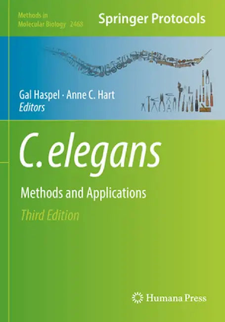 C. Elegans: Methods and Applications by Gal Haspel