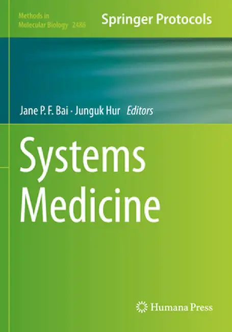 Systems Medicine by Jane P. F. Bai