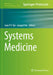 Systems Medicine by Jane P. F. Bai