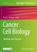 Cancer Cell Biology: Methods and Protocols by Sherri L. Christian