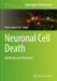 Neuronal Cell Death: Methods and Protocols by Arezu Jahani-Asl