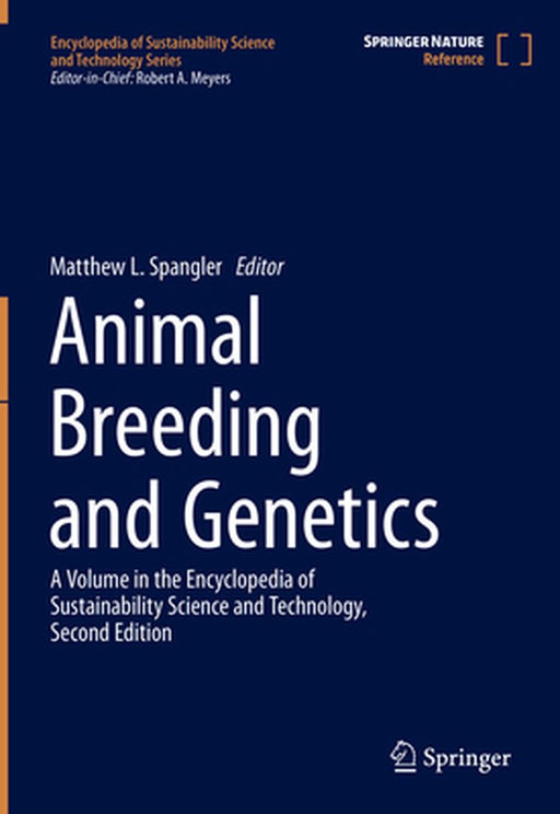Animal Breeding and Genetics by Matthew L. Spangler
