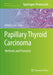 Papillary Thyroid Carcinoma: Methods and Protocols by Alfred K. Lam