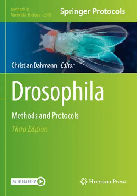 Drosophila: Methods and Protocols by Christian Dahmann