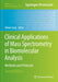 Clinical Applications of Mass Spectrometry in Biomolecular Analysis: Methods and Protocols by Uttam Garg