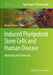 Induced Pluripotent Stem Cells and Human Disease: Methods and Protocols by Kursad Turksen