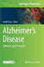 Alzheimer's Disease: Methods and Protocols by Jerold Chun