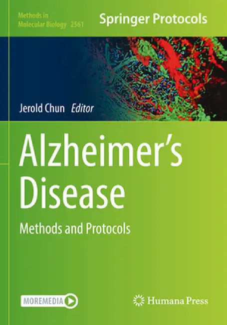 Alzheimer's Disease: Methods and Protocols by Jerold Chun