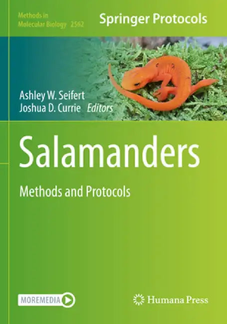 Salamanders: Methods and Protocols by Ashley W. Seifert