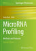 Microrna Profiling: Methods and Protocols by Sweta Rani