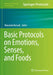 Basic Protocols on Emotions, Senses, and Foods by Moustafa Bensafi