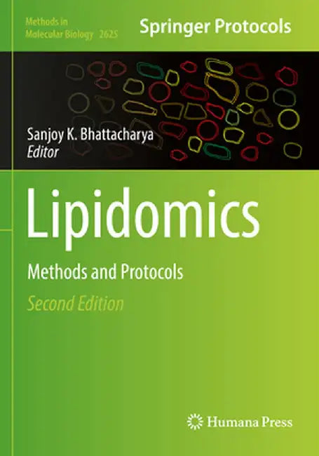 Lipidomics: Methods and Protocols by Sanjoy K. Bhattacharya