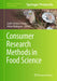 Consumer Research Methods in Food Science by Carlos Gómez-Corona