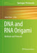 DNA and RNA Origami: Methods and Protocols by Julián Valero