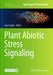Plant Abiotic Stress Signaling by Ivan Couée