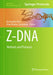Z-DNA: Methods and Protocols by Kyeong Kyu Kim